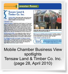 Mobile Chamber Business View spotlights  Tensaw Land & Timber Co. Inc. (page 28, April 2010)